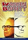 Warren Buffett: An Illustrated Biography of the World's Most Successful Investor