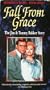 Fall From Grace: The Jim and Tammy Faye Bakker Story