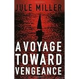 a voyage toward vengeance