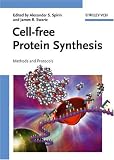 Cell-free Protein Synthesis: Methods and Protocols