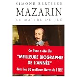 Mazarin : Le ma�tre du jeupar Simone Berti�re