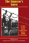 The Emperor's Guest, coming of Age behind Barbed Wire during WW II in Indonesia