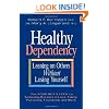 Healthy Dependency: Leaning on Others Without Losing Yourself