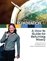 Repatriation: A How-To Guide for Returning Wisely