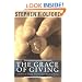 The Grace of Giving: A Biblical Study of Christian Stewardship