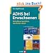 ADHS bei Erwachsenen. Betroffene berichten aus ihrem Leben