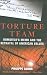 Torture Team: Rumsfeld's Memo and the Betrayal of American Values