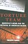 Torture Team: Rumsfeld's Memo and the Betrayal of American Values