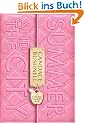 Summer and the City: A Carrie Diaries Book