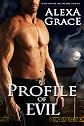 Profile of Evil (The Profile Series)