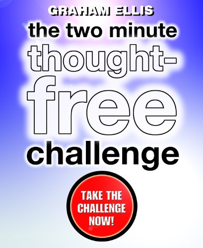 The Two Minute Thought-Free Challenge