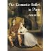 The Romantic Ballet in Paris