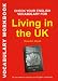  : Check Your English Vocabulary for Living in the UK: All You Need to Pass Your Exams (Vocabulary Workbook)