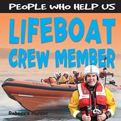 Lifeboat Crew Member (People Who Help Us)