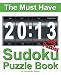 The Must Have 2013 Sudoku Puzzle Book: 365 Sudoku Puzzle Games to challenge you every day of the year. Randomly distributed and ranked from easy and...