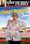 Tyler Perry's Madea's Family Reunion: The Play