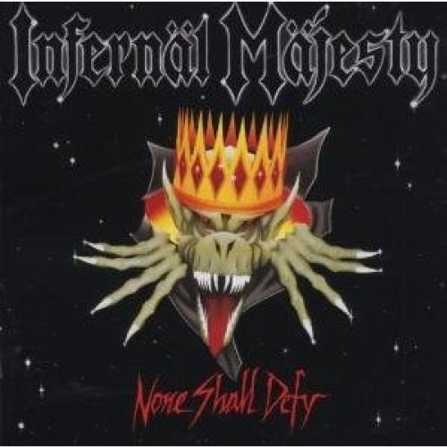 Infernal - None Shall Defy - Zortam Music