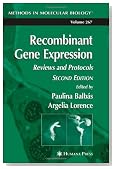 Recombinant Gene Expression: Reviews and Protocols (Methods in Molecular Biology)