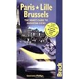 Paris - Lille - Brussels: The Bradt Guide to Eurostar Destinations