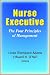 Books : Nurse Executive: The Purpose, Process, and Personnel of Management