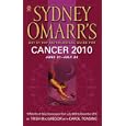 Sydney Omarr's Day-By-Day Astrological Guide for the Year 2010: Cancer (Sydney Omarr's Day By Day Astrological Guide for... by Trish MacGregor and Carol Tonsing