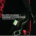 Plutot Guitare