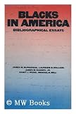 Zoom Produkt-Bild: Blacks in America; Bibliographical Essays, by James M. McPherson [And Others. ]