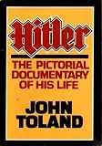 Hitler: The Pictorial Documentary of His Life