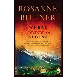 Where Heaven Begins (Steeple Hill Ladies Fiction #7) by Rosanne Bittner