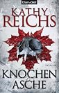 Knochen zu Asche...