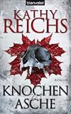 Knochen zu Asche: Roman