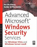 Microsoft Advanced Windows Security Services: For Windows Vista and Windows Server 2008