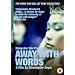 Away With Words [DVD]