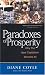 Book Paradoxes of Prosperity: Why the New Capitalism Benefits All