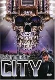 Exterminator City [DVD] [Region 1] [US Import] [NTSC]