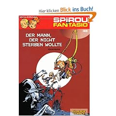 Spirou & Fantasio, Band 46: Der Mann, der nicht sterben wollte