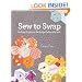 Sew to Swap: Quilting Projects to Exchange Online and by Mail