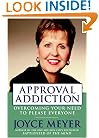 Approval Addiction: Overcoming Your Need to Please Everyone