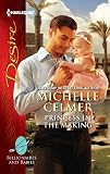 Princess in the Making (Harlequin Desire)