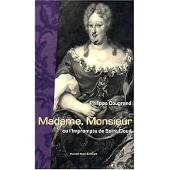 Madame, Monsieur : Ou l'impromptu de Saint-Cloud