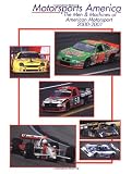Motorsports America: The Men & Machines of American Motorsport 2000-2001
