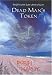 Book cover of Dead Man's Token: Book Five of the Latter Annals of Lystra.