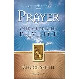Prayer: Our Glorious Privilege