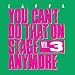 You Can't Do That on Stage