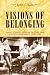Visions of Belonging: Family Stories, Popular Culture, and Postwar Democracy, 1940-1960 (Popular Cultures, Everyday Lives)