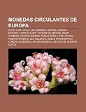 Monedas Circulantes De Europa: Euro, Lir: Euro, Lira turca, Lek albanés, Grivna, Corona estonia, Franco suizo, Corona islandesa, Dram armenio, Corona ... Corona noruega, Lari georgiano, Lats letón