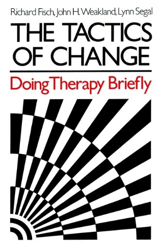 The Tactics of Change: Doing Therapy Briefly