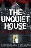 The Unquiet House