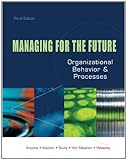 Managing for the Future: Organizational Behavior and Processes