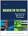 Books : Managing for the Future: Organizational Behavior and Processes